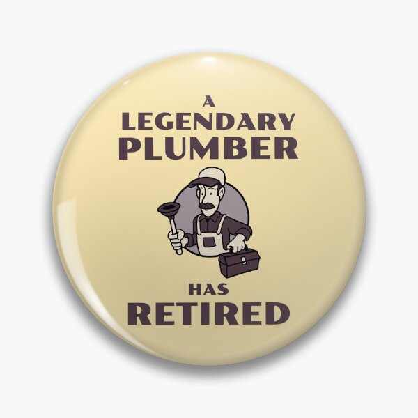Item preview, A legendary Plumber has retired designed and sold by 87-Aesthetics.