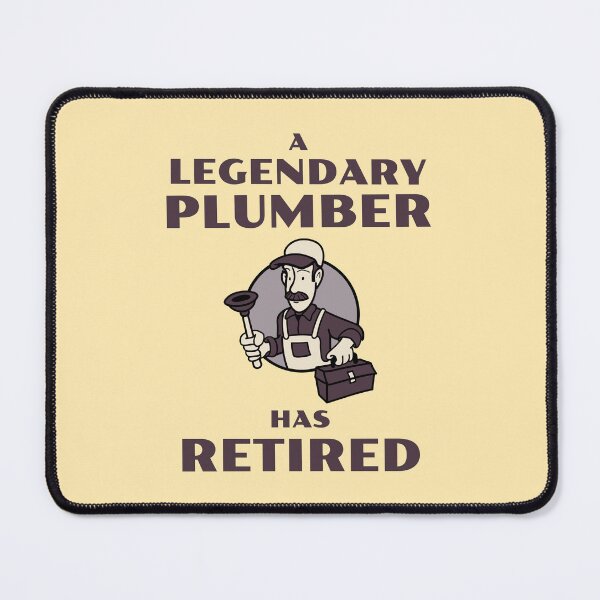 Item preview, A legendary Plumber has retired designed and sold by 87-Aesthetics.
