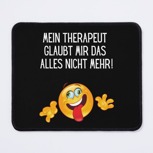 Item preview, My therapist doesn't believe me anymore! | Therapist Psychologist Brainrot German Meme Saying Shirt designed and sold by ManuelMuse.