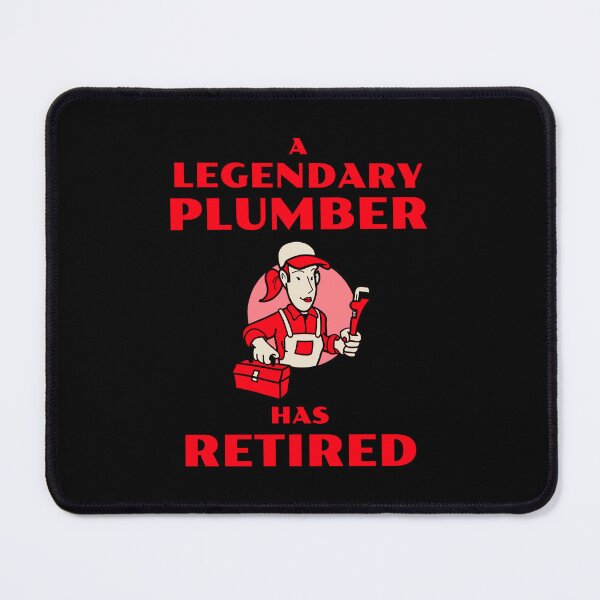 Item preview, A legendary Plumber has retired designed and sold by 87-Aesthetics.