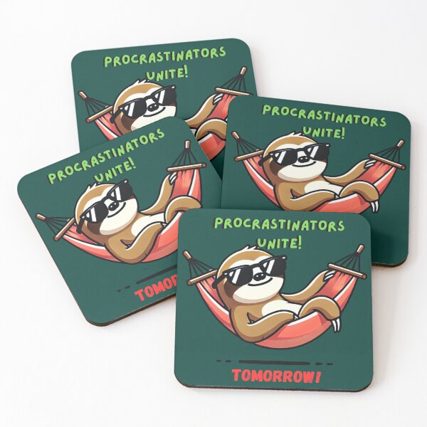 Item preview, Procrastinators Unite... Tomorrow Funny Sloth Meme designed and sold by Nauert's.