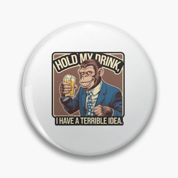 Item preview, Hold my drink, terrible idea, bad idea, funnyfits70, Humor, Funny, retro, vintage, funny quotes, animal humor, designed and sold by FunnyFits70.