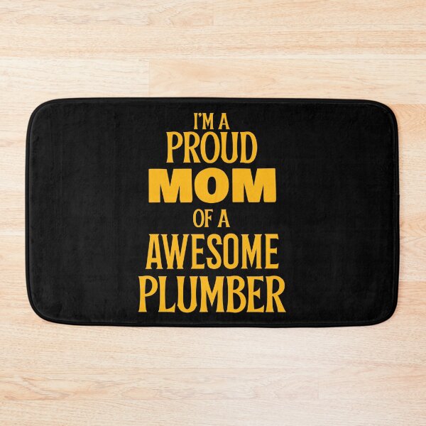 Item preview, I'm a Proud Mom of a Awesome Plumber designed and sold by 87-Aesthetics.