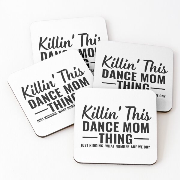 Item preview, Killin' This Dance Mom Thing designed and sold by Alberto Dominguez.
