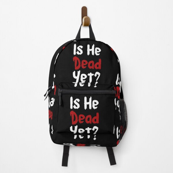 Item preview, Is He Dead Yet - 11 designed and sold by VibeTwist.