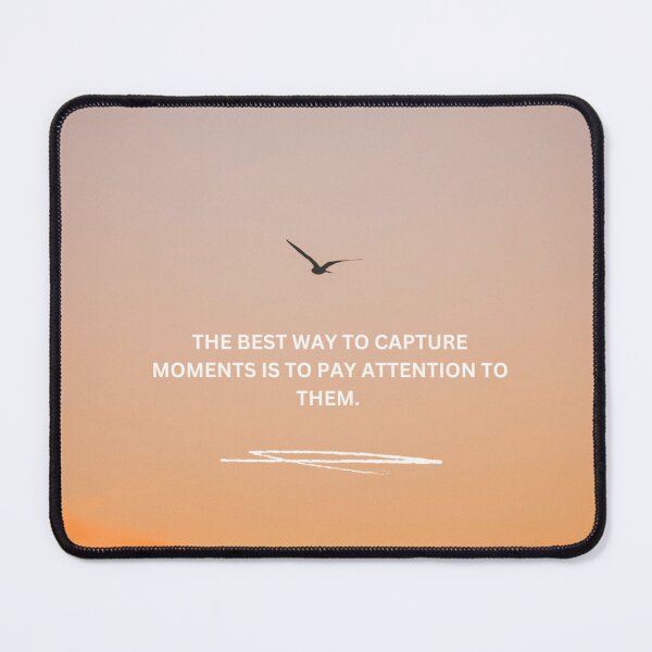 Item preview, The best way to capture moments. designed and sold by PsyFlow35.