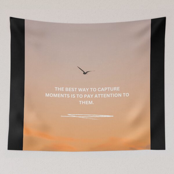 Item preview, The best way to capture moments. designed and sold by PsyFlow35.