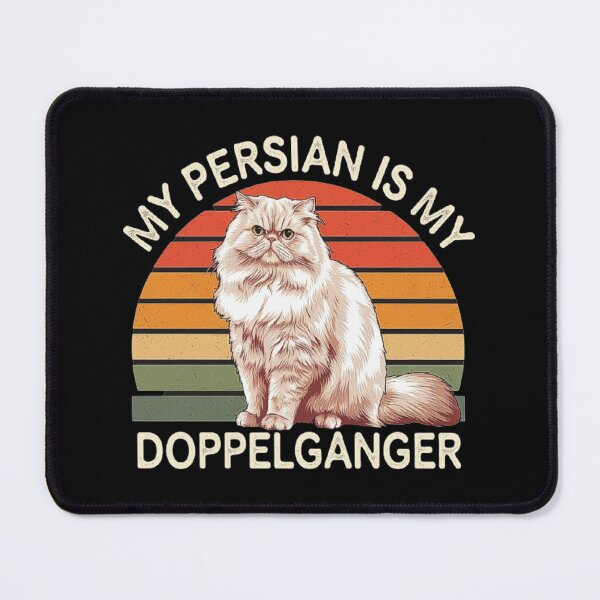 Item preview, Funny Persian Cat Lover Design - My Persian Is My Doppelganger Vintage Style designed and sold by love3617.