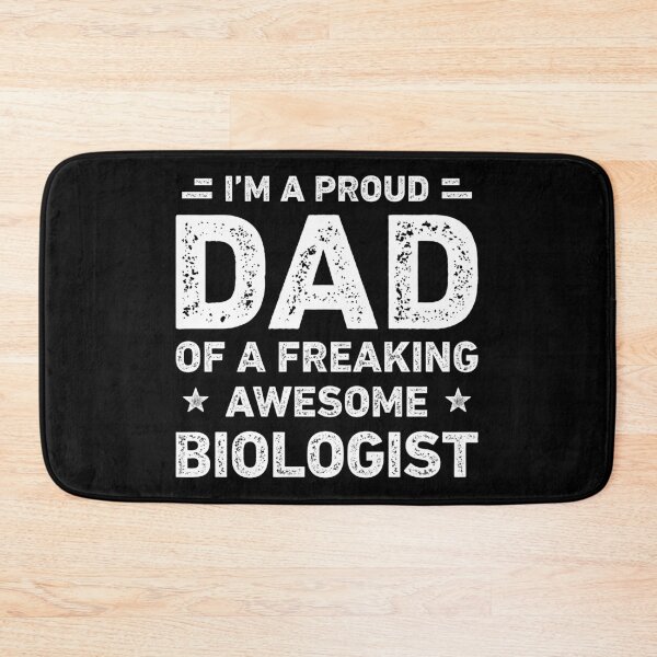 Item preview, Proud Dad Of A Freaking Awesome Biologist Funny Biologist designed and sold by RareBunny.