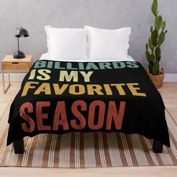 Item preview, Billiards Is My Favorite Season Billiards Lover designed and sold by RareBunny.