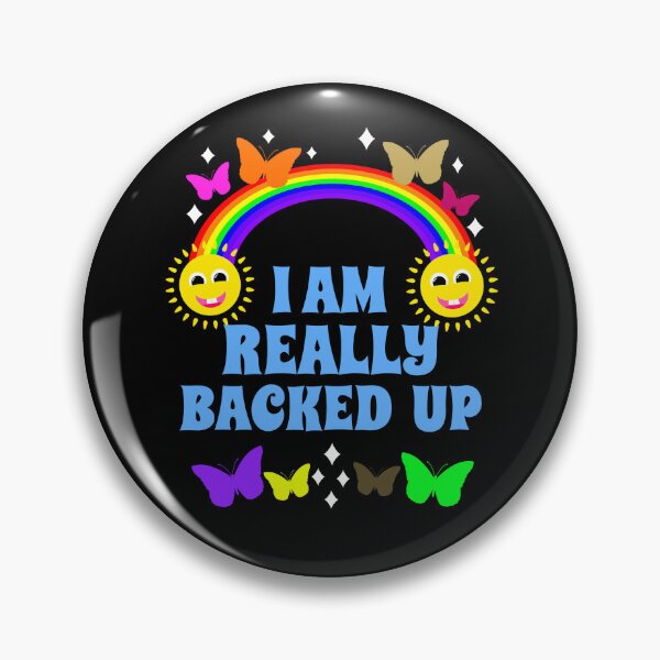 Item preview, I Am Really Backed Up Embarrassing designed and sold by RockFireMerch.