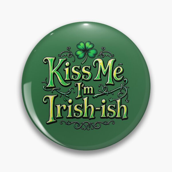 Item preview, Kiss Me I'm Irish-ish Funny St Patricks Day designed and sold by Unruly Charm Co..