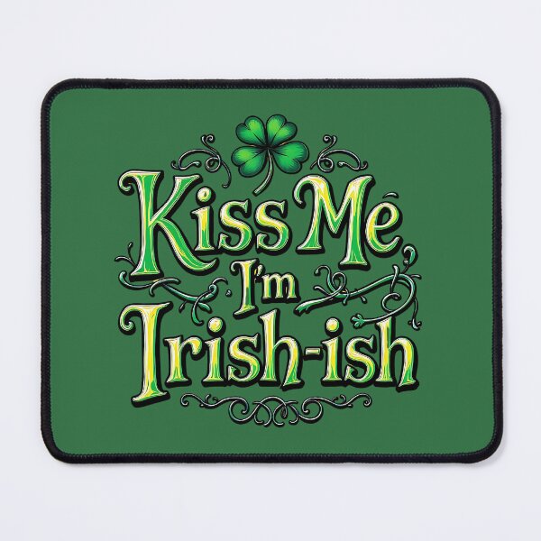 Item preview, Kiss Me I'm Irish-ish Funny St Patricks Day designed and sold by Unruly Charm Co..