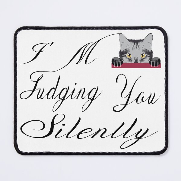 Item preview, I'm Judging You Silently designed and sold by SAIDDIA.