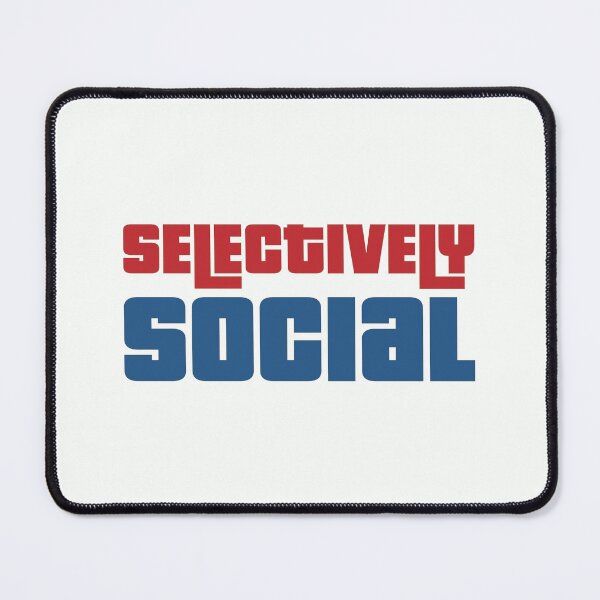 Item preview, Selectively Social - Introvert Saying designed and sold by TheSassyNoble.