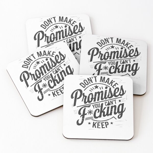 Item preview, Don't Make Promises You Can't Keep Dependability designed and sold by Logiamerch.