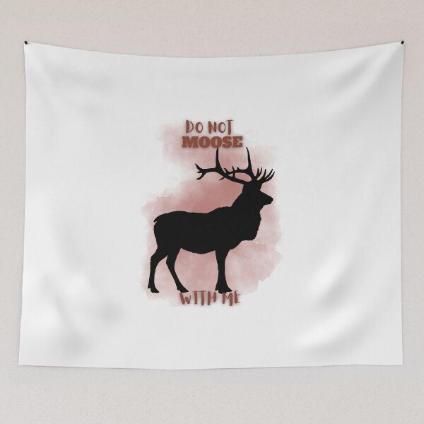 Item preview, Dont Moose With Me! designed and sold by Vinaelly.