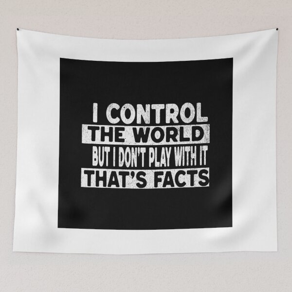 Item preview, I Control The World But I Don't Play With It That's Facts designed and sold by Veliprintdesign.
