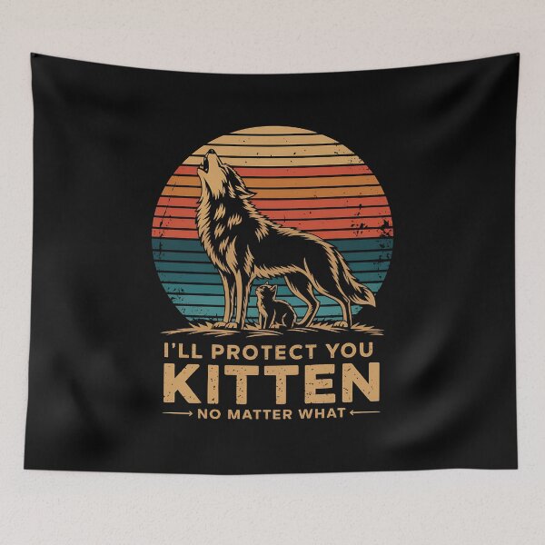 Item preview, I'll Protect You Kitten No Matter What Alpha Wolf Meme - A perfect gift for wolf and cat lovers, nature enthusiasts, and those with a strong, protective, and alpha mindset. designed and sold by ZyziowskyArt.