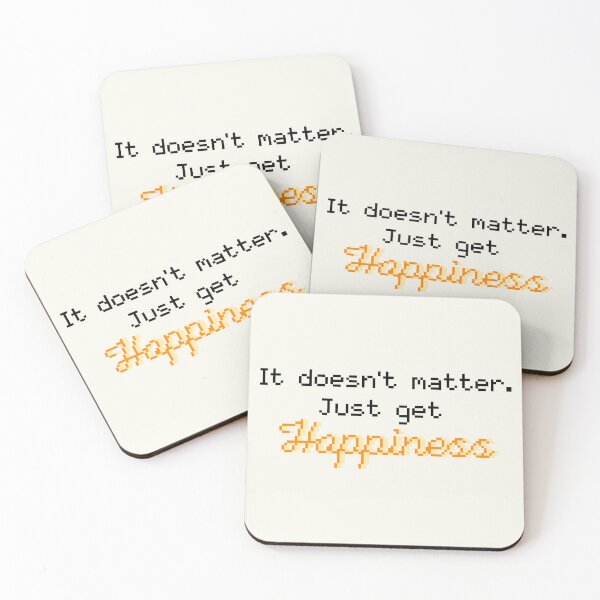 Item preview, It doesn’t matter. Just get happiness pixel quote designed and sold by Katuend.