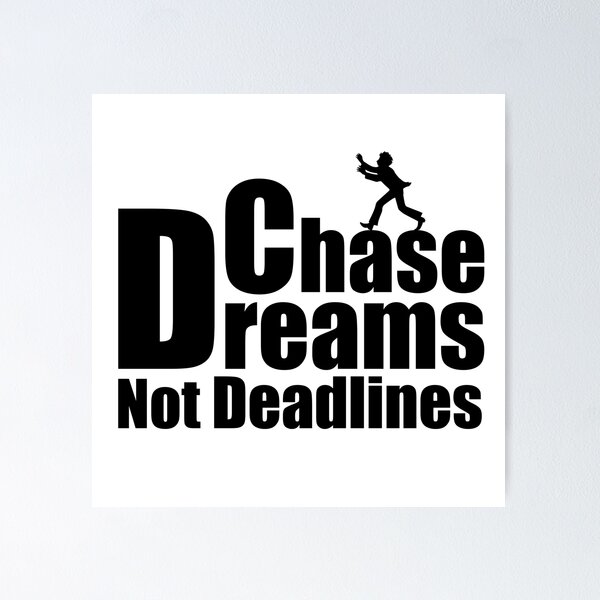 Item preview, Chase Dreams Not Deadlines Classic T-Shirt designed and sold by HalkaCreative.