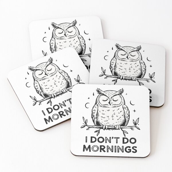 Item preview, I Don’t Do Mornings: The Sleepy Owl Lifestyle designed and sold by postprocess.