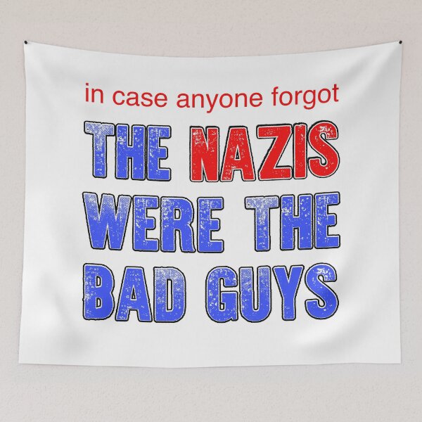 Item preview, in case anyone forgot, the Nazis were the BAD GUYS designed and sold by Signs for Dark Times.