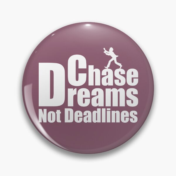 Item preview, Chase Dreams Not Deadlines Classic T-Shirt designed and sold by HalkaCreative.