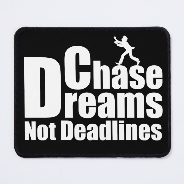 Item preview, Chase Dreams Not Deadlines Classic T-Shirt designed and sold by HalkaCreative.