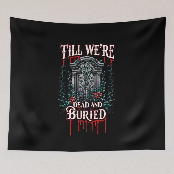 Item preview, Till were dead and buried  designed and sold by EccentricsByE.