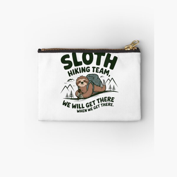 Item preview, Sloth Hiking Team - We will get there, when we get there designed and sold by Mateusz Majcherek.