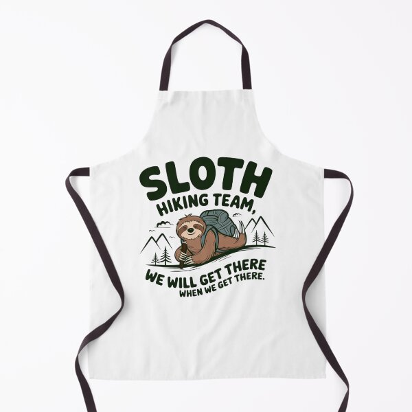 Artikelvorschau, Sloth Hiking Team - Wir werden dort ankommen, wenn wir dort ankommen entworfen und verkauft von Mateusz Majcherek.