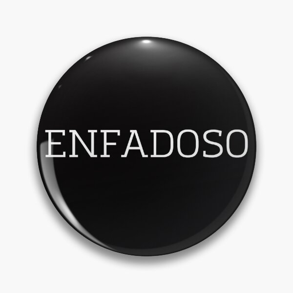 Item preview, ENFADADO designed and sold by RiseSetOnline.