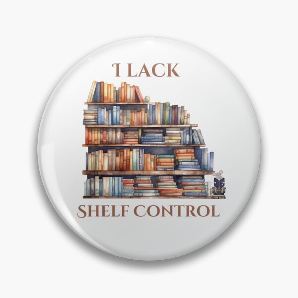 Item preview, I Lack Shelf Control  designed and sold by Rascal Phoebe .