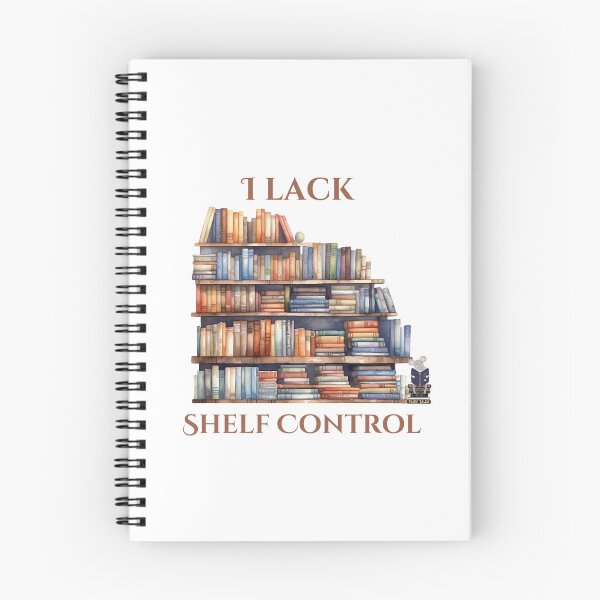 Item preview, I Lack Shelf Control  designed and sold by Rascal Phoebe .