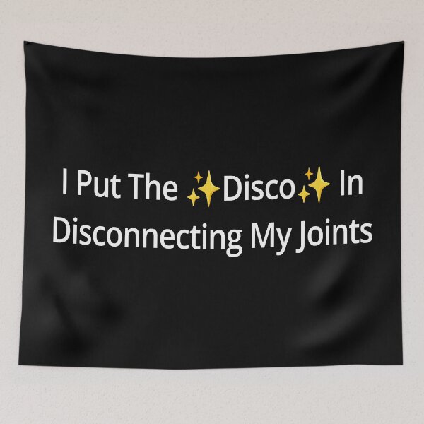 Item preview, I Put Disco Disconnecting Joints T-shirts Hoodies Hats Funny EDS HEDS Ehlers Danlos Humorous Tees Subluxation Hypermobility HMS designed and sold by ChronicillnessT.
