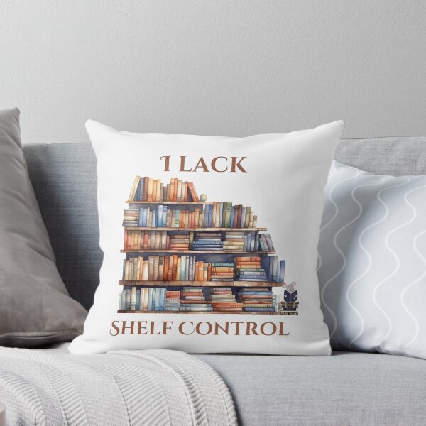 Item preview, I Lack Shelf Control  designed and sold by Rascal Phoebe .