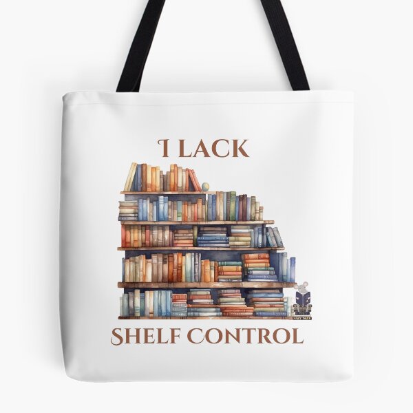 Item preview, I Lack Shelf Control  designed and sold by Rascal Phoebe .