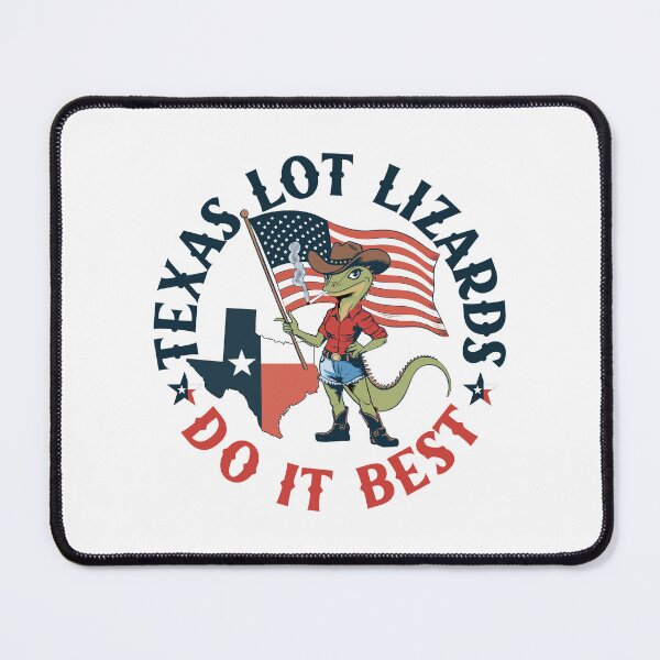 Item preview, Texas Lot Lizards Do it Best designed and sold by TaraGbear.