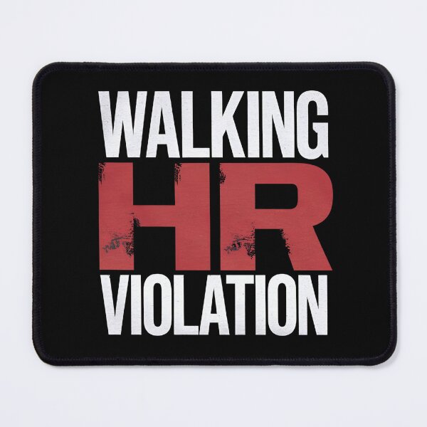 Item preview, Walking HR Violation Funny Workplace Shirt designed and sold by FocusedPatterns.
