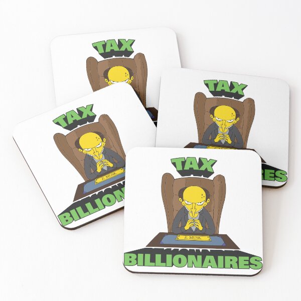 Item preview, TAX BILLIONAIRES - Fight the Oligarchy - Down with a Plutocracy  designed and sold by Winner Chicken Dinner Designs.