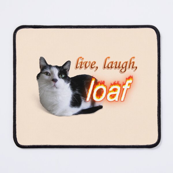 Item preview, Live Laugh Loaf Cat word art designed and sold by snazzyseagull.