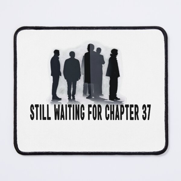 Item preview, Still Waiting On Chapter 37 designed and sold by 3Brew-Designs.