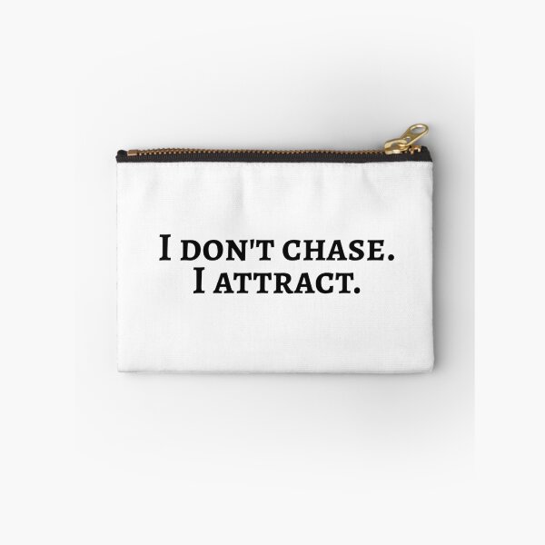 Item preview, I don't chase. I attract. designed and sold by Applepielav.