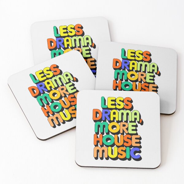 Item preview, "Less Drama More House Music" Electronic Music  – Perfect for DJs & House Music Lovers designed and sold by paulo silveira.