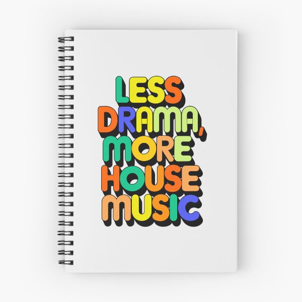 Item preview, "Less Drama More House Music" Electronic Music  – Perfect for DJs & House Music Lovers designed and sold by paulo silveira.