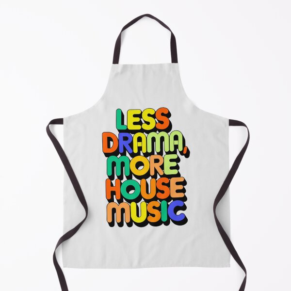 Item preview, "Less Drama More House Music" Electronic Music  – Perfect for DJs & House Music Lovers designed and sold by paulo silveira.