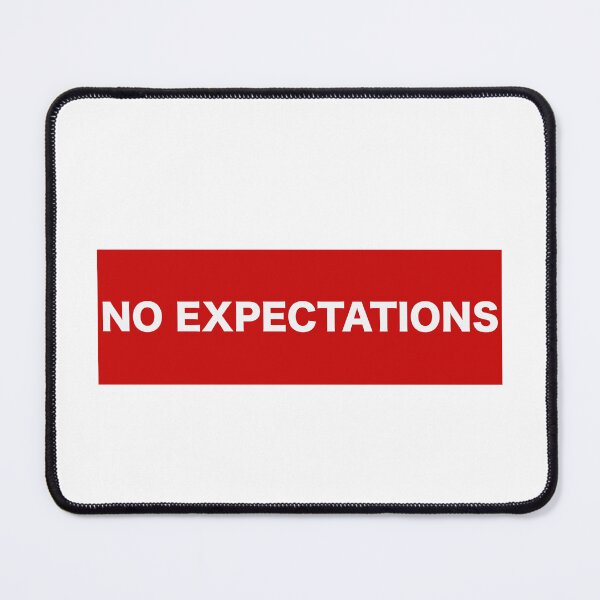 Item preview, No Expectations designed and sold by MadeOwn.