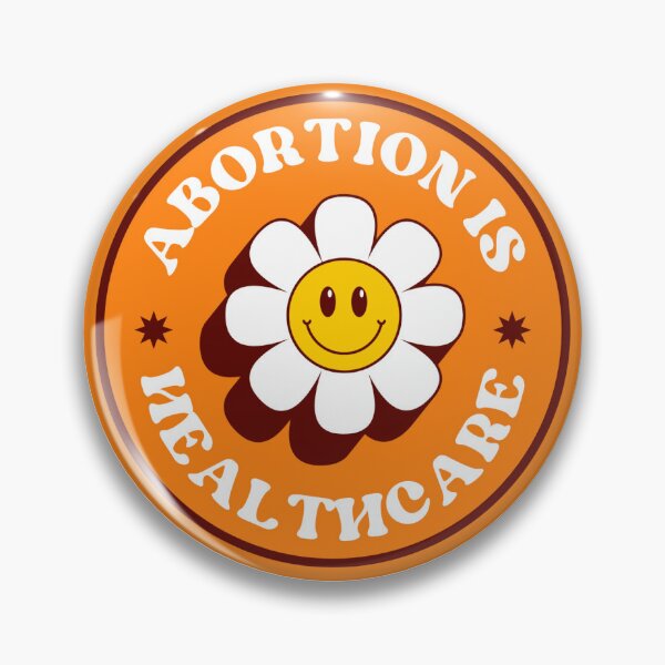 Item preview, abortion is healthcare designed and sold by reprorights.
