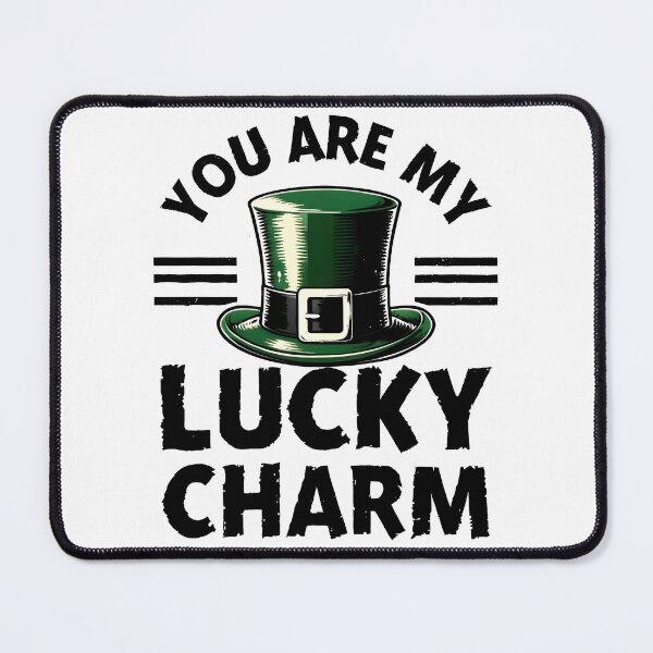 Item preview, You are my Lucky charm designed and sold by Ajdaprint.